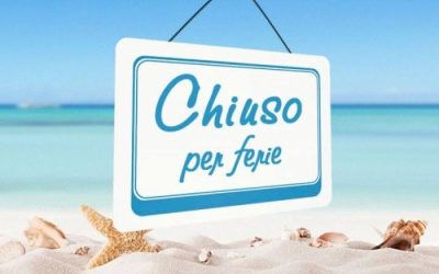 CHIUSI PER FERIE !! DAL 11/08 AL 27/08 !!